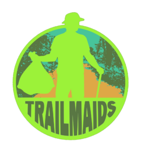 Trail Maids | We love to hike and we love nature | Let's Clean the Trails